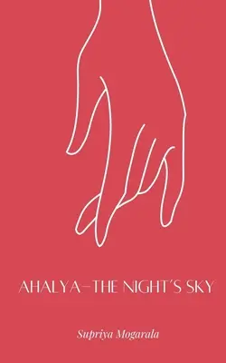 Ahalya - Le ciel de la nuit - Ahalya - The Night's Sky