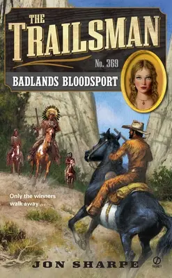 The Trailsman #369 : Badlands Bloodsport - The Trailsman #369: Badlands Bloodsport