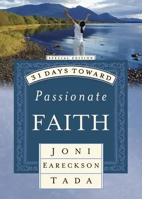 31 jours pour une foi passionnée - 31 Days Toward Passionate Faith