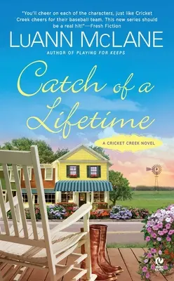 La prise d'une vie : Un roman de Cricket Creek - Catch of a Lifetime: A Cricket Creek Novel