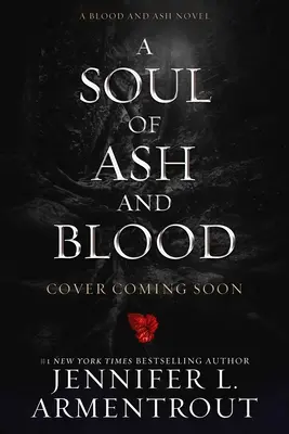 Une âme de cendre et de sang : Un roman de sang et de cendres - A Soul of Ash and Blood: A Blood and Ash Novel