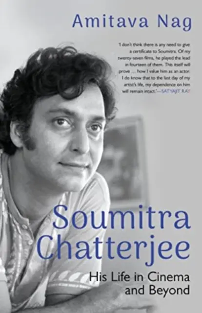 Soumitra Chatterjee - Sa vie au cinéma et au-delà - Soumitra Chatterjee - His Life in Cinema and Beyond