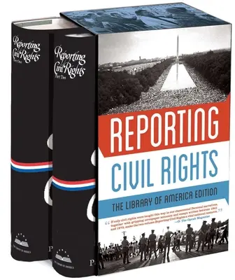 Reportage sur les droits civiques : L'édition de la Bibliothèque de l'Amérique : (Coffret en deux volumes) - Reporting Civil Rights: The Library of America Edition: (Two-Volume Boxed Set)