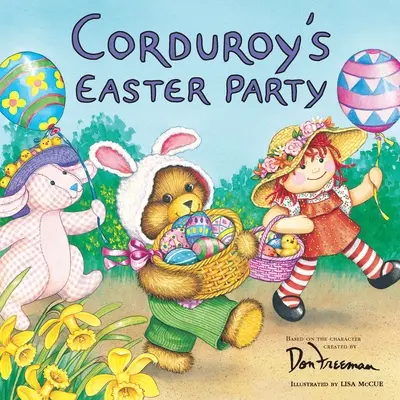 La fête de Pâques de Corduroy - Corduroy's Easter Party