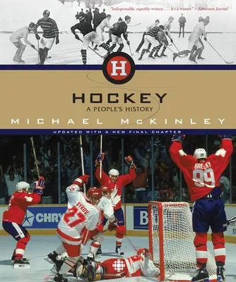 Hockey : Une histoire populaire - Hockey: A People's History