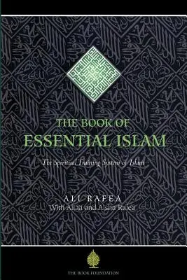 Le livre de l'islam essentiel - The Book of Essential Islam