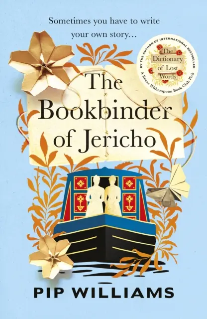 Bookbinder of Jericho - Par l'auteur de The Dictionary of Lost Words, choisi par le club de lecture de Reese Witherspoon. - Bookbinder of Jericho - From the author of Reese Witherspoon Book Club Pick The Dictionary of Lost Words