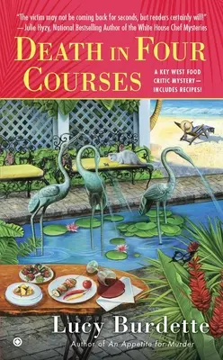 La mort en quatre temps : Un mystère de la critique gastronomique de Key West - Death in Four Courses: A Key West Food Critic Mystery