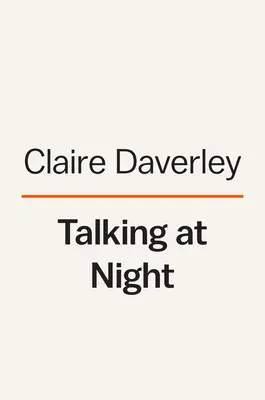 Parler la nuit - Talking at Night