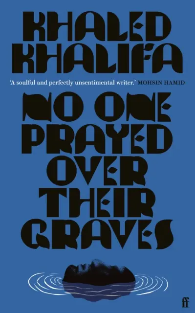 Personne n'a prié sur leurs tombes - Par l'auteur primé de La mort est un dur labeur - No One Prayed Over Their Graves - From the prizewinning author of Death Is Hard Work