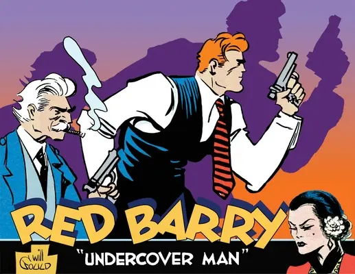 Red Barry : Undercover Man Volume 1 - Red Barry: Undercover Man Volume 1