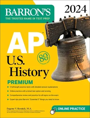 AP U.S. History Premium, 2024 : 5 tests pratiques + révision complète + entraînement en ligne - AP U.S. History Premium, 2024: 5 Practice Tests + Comprehensive Review + Online Practice