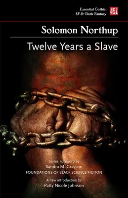 Douze ans d'esclavage (nouvelle édition) - Twelve Years a Slave (New Edition)