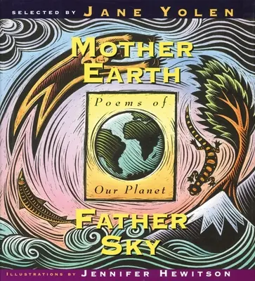 Mère Terre Père Ciel : Poèmes de notre planète - Mother Earth Father Sky: Poems of Our Planet