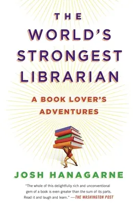 Le bibliothécaire le plus fort du monde : Les aventures d'un amoureux des livres - The World's Strongest Librarian: A Book Lover's Adventures