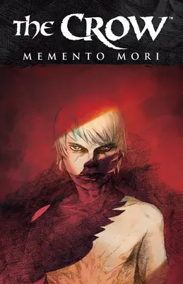 Le corbeau : Memento Mori - The Crow: Memento Mori