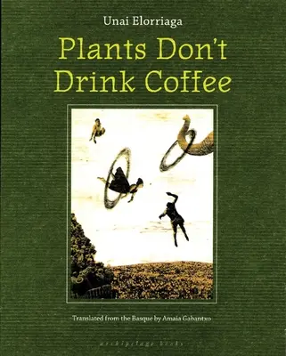 Les plantes ne boivent pas de café - Plants Don't Drink Coffee