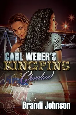 Les caïds de Carl Weber : Cleveland - Carl Weber's Kingpins: Cleveland