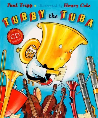 Tubby le Tuba [Avec CD (Audio)] - Tubby the Tuba [With CD (Audio)]