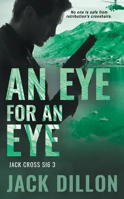 Œil pour œil : Un thriller d'espionnage - An Eye For an Eye: An Espionage Thriller