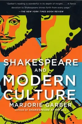 Shakespeare et la culture moderne - Shakespeare and Modern Culture