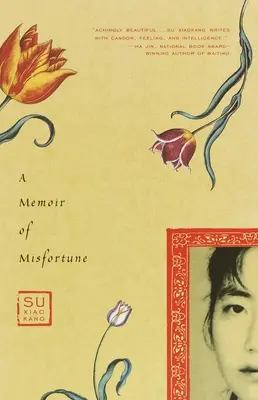 Un mémoire d'infortune - A Memoir of Misfortune