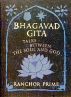 Bhagavad Gita - Entretiens entre l'âme et Dieu - Bhagavad Gita - Talks Between the Soul and God