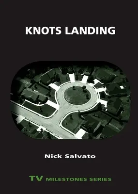 L'atterrissage des nœuds - Knots Landing