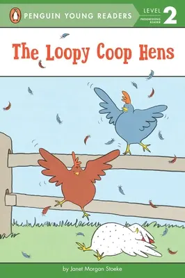 Les poules de Loopy Coop - The Loopy Coop Hens