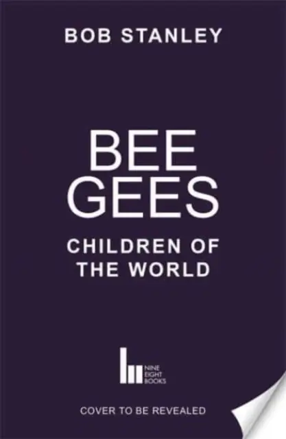 Les Bee Gees : Children of the World - Livre de la semaine du Sunday Times - Bee Gees: Children of the World - A Sunday Times Book of the Week