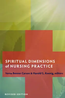 Dimensions spirituelles de la pratique infirmière - Spiritual Dimensions of Nursing Practice