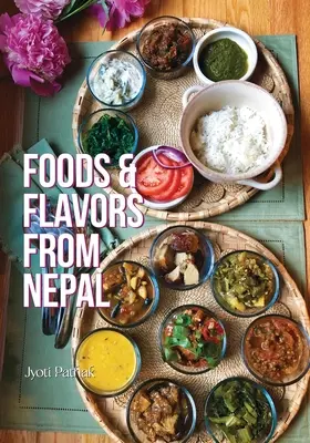 Aliments et saveurs du Népal - Foods & Flavors from Nepal