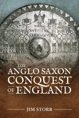 La conquête anglo-saxonne de l'Angleterre - The Anglo Saxon Conquest of England