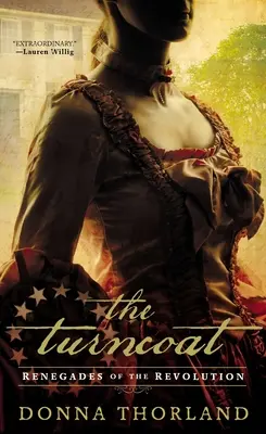 The Turncoat : Les renégats de la révolution américaine - The Turncoat: Renegades of the American Revolution