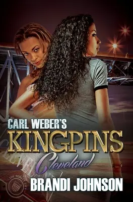 Les Kingpins de Carl Weber : Cleveland - Carl Weber's Kingpins: Cleveland