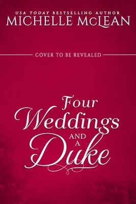 Quatre mariages et un duc - Four Weddings and a Duke