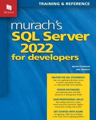 Murach's SQL Server 2022 for Developers (en anglais) - Murach's SQL Server 2022 for Developers