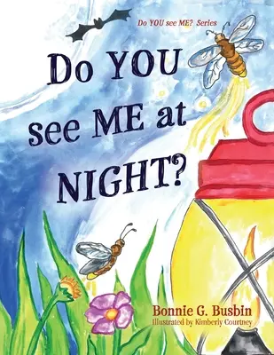 Me voyez-vous la nuit ? - Do YOU see ME at NIGHT?