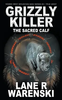 Grizzly Killer : Le veau sacré - Grizzly Killer: The Sacred Calf