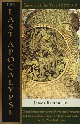 La dernière apocalypse : L'Europe en l'an 1000 après J.-C. [avec encarts photographiques]. - The Last Apocalypse: Europe at the Year 1000 A.D. [With Photograph Inserts]