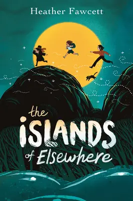 Les îles d'ailleurs - The Islands of Elsewhere