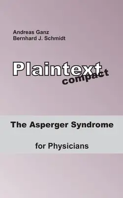 Le syndrome d'Asperger pour les médecins - The Asperger Syndrome for Physicians