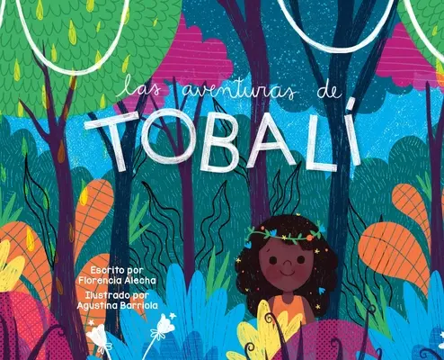 Les aventures de Tobali - Las Aventuras de Tobali