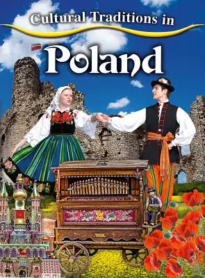 Traditions culturelles en Pologne - Cultural Traditions in Poland