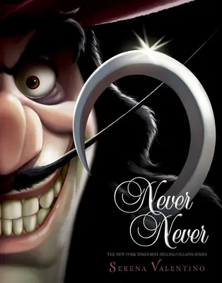 Jamais Jamais (Villains, Livre 9) - Never Never (Villains, Book 9)