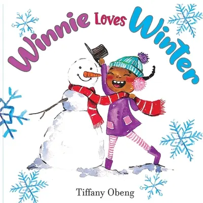 Winnie aime l'hiver : Un délicieux livre pour enfants sur l'hiver - Winnie Loves Winter: A Delightful Children's Book about Winter