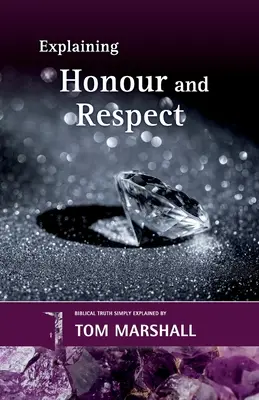 Expliquer l'honneur et le respect - Explaining Honour and Respect