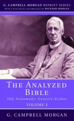 La Bible analysée, volume 1 - The Analyzed Bible, Volume 1