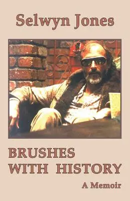 L'histoire à fleur de peau : Un mémoire - Brushes with History: A Memoir