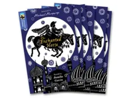 Oxford Reading Tree TreeTops Greatest Stories : Oxford Niveau 17 : Le cheval enchanté Pack 6 - Oxford Reading Tree TreeTops Greatest Stories: Oxford Level 17: The Enchanted Horse Pack 6